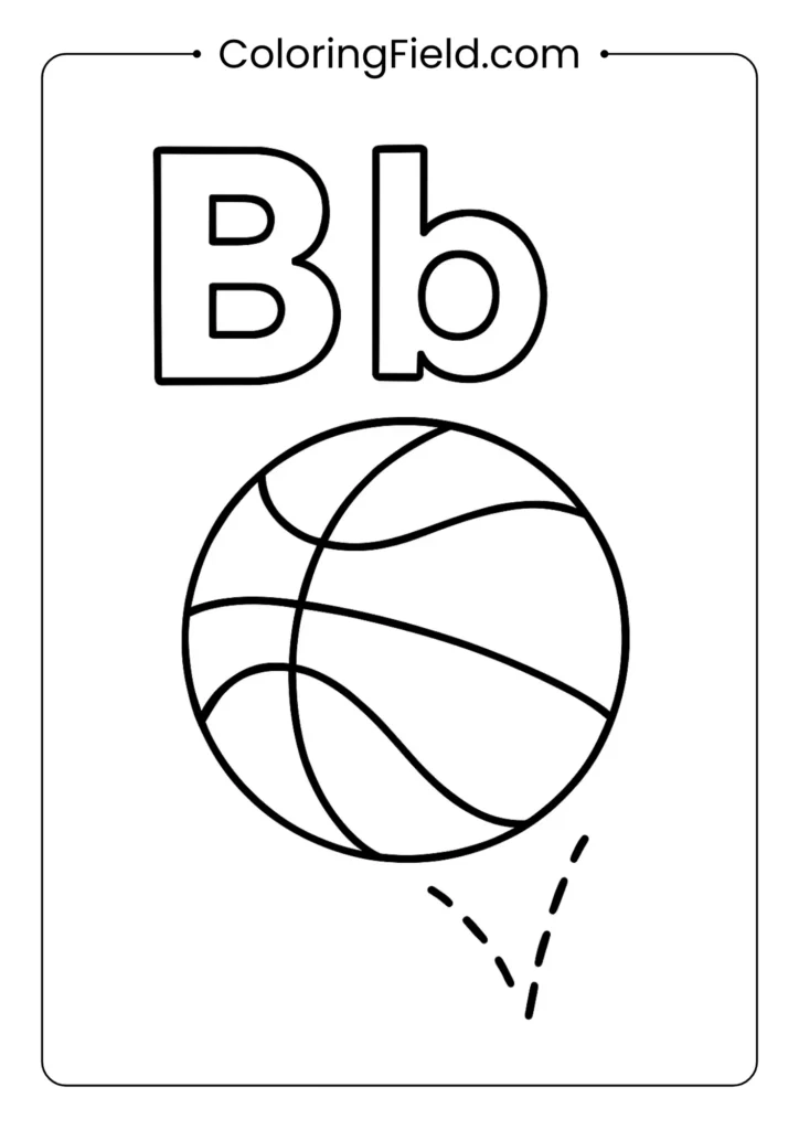 Letter B coloring page with bouncing ball for preschool alphabet practice
