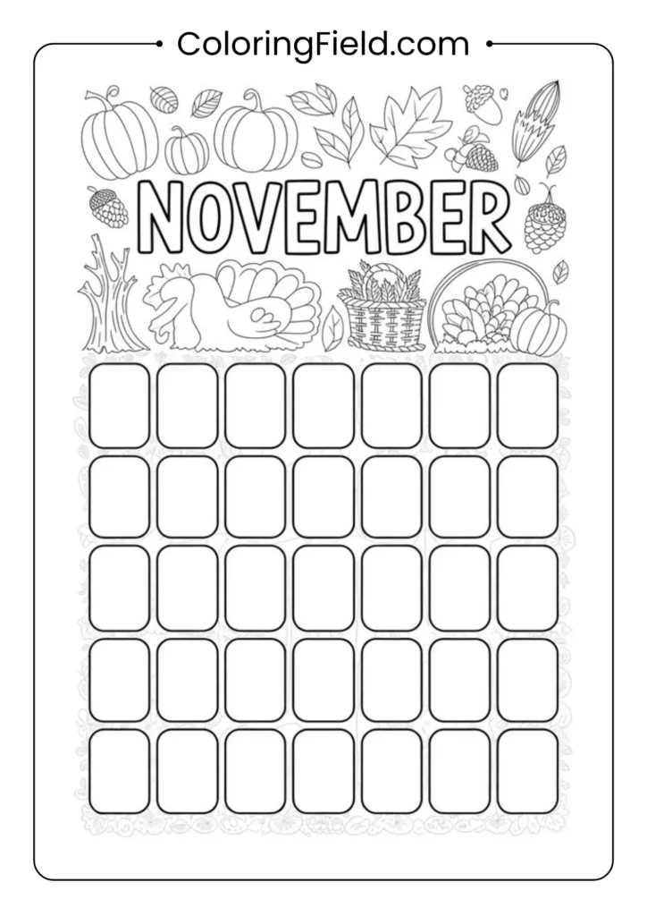 Blank November calendar surrounded by autumn leaves, pumpkins, and seasonal decorations for coloring.