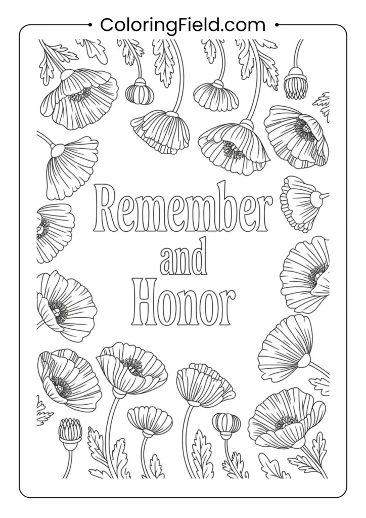 Poppy flower pattern with “Remember and Honor” coloring page featuring repeating poppies surrounding elegant remembrance text.