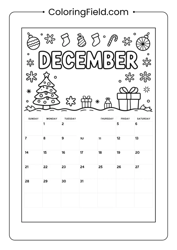 A December calendar-themed coloring page featuring a blank calendar grid surrounded by festive winter decorations such as snowflakes, ornaments, gifts, and holiday icons.
